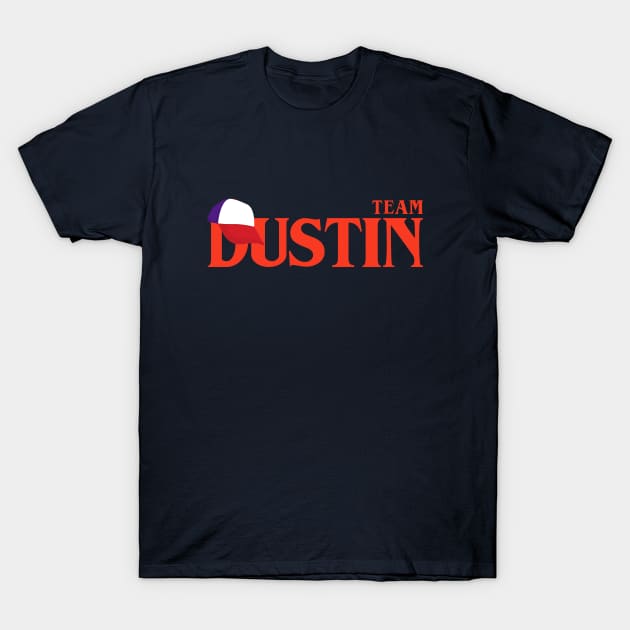 Team Dustin T-Shirt by AliceTWD